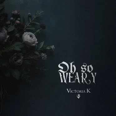 Oh So Weary