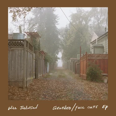 Sleuthed/Full Cuts