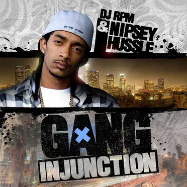 Gang Injunction by Nipsey Hussle - album cover