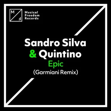 Epic (Garmiani remix)