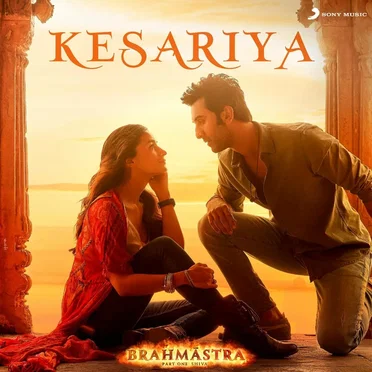 Kesariya (From “Brahmastra”)