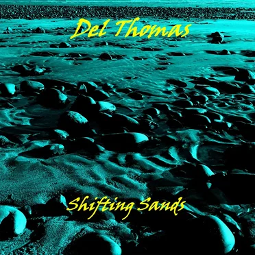 Shifting Sands by Del Thomas - album cover