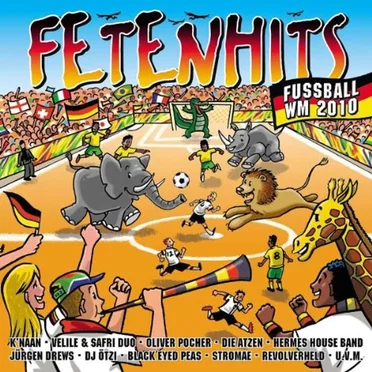 Fetenhits: Fussball WM 2010 by Various Artists - album cover