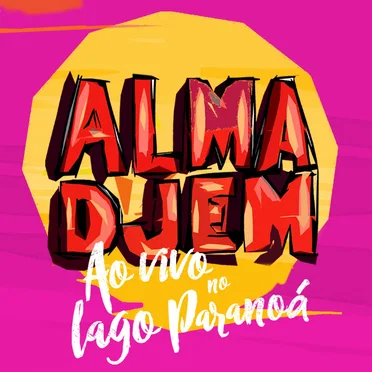 Ao Vivo no Lago Paranoá by Alma Djem - album cover
