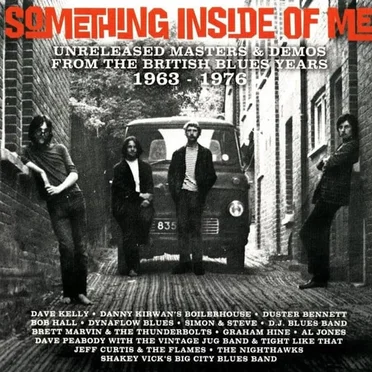 Something Inside of Me (Unreleased Masters & Demos From the British Blues Years 1963-1976) by Various Artists - album cover