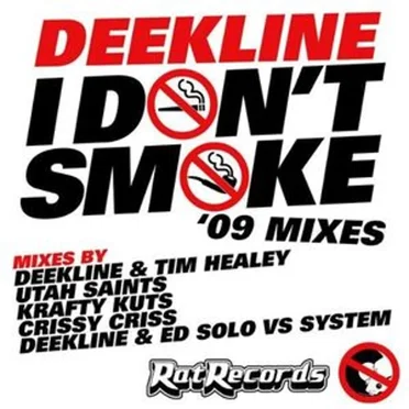 I Don’t Smoke (’09 Mixes)