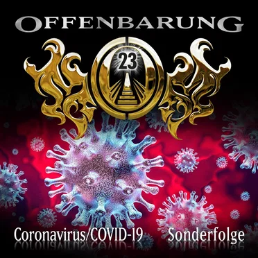 Offenbarung 23 Sonderfolge: Coronavirus/COVID‐19 by Offenbarung 23 - album cover
