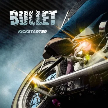 Kickstarter by Bullet - album cover