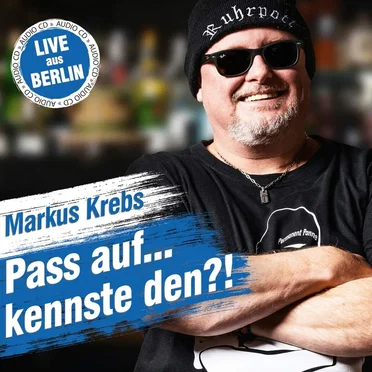 Pass auf... kennste den?! - Live aus Berlin by Markus Krebs - album cover