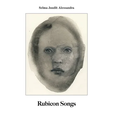 Rubicon Songs by Selma Juudit Alessandra - album cover