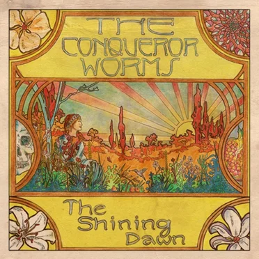 The Shining Dawn by The Conqueror Worms - album cover