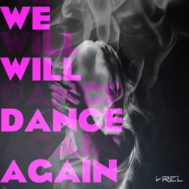 We Will Dance Again by VREL - album cover