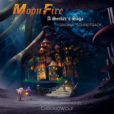 MoonFire: A Seeker's Saga (Original Soundtrack)