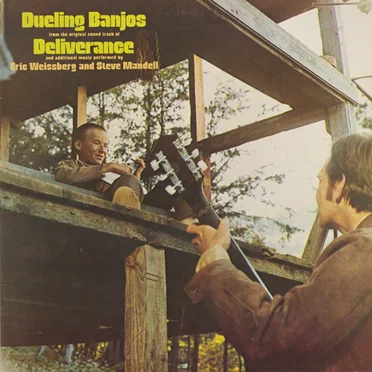 Dueling Banjos From the Original Sound Track of Deliverance and Additional Music