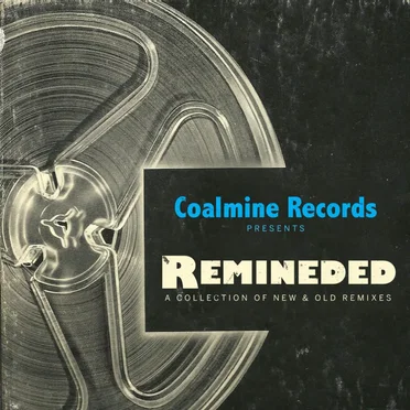 Remineded: A Collection of New & Old Remixes by Various Artists - album cover