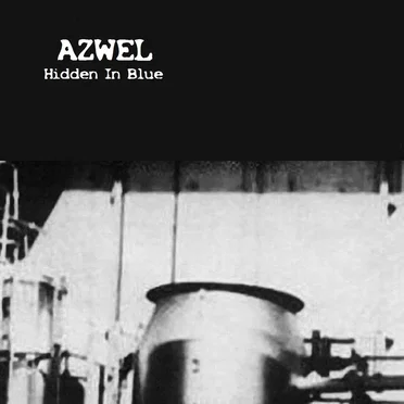 Hidden in Blue by Azwel - album cover
