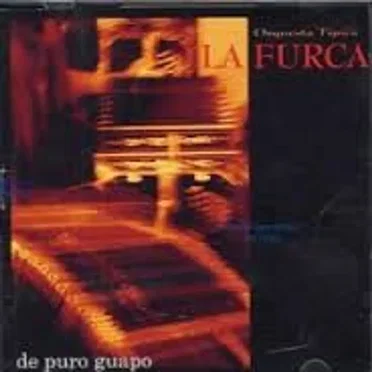 De Puro Guapo by Orquesta Típica La Furca - album cover