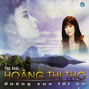 Đường xưa lối cũ - Tình khúc Hoàng Thi Thơ by Various Artists - album cover