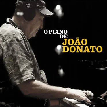 O Piano de João Donato