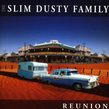 Reunion by The Slim Dusty Family - album cover