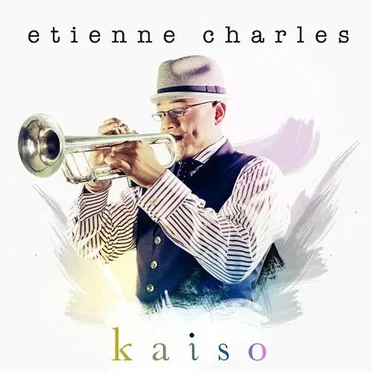 Kaiso by Etienne Charles - album cover