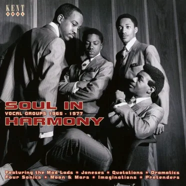 Soul in Harmony: Vocal Groups 1965–1977 by Various Artists - album cover