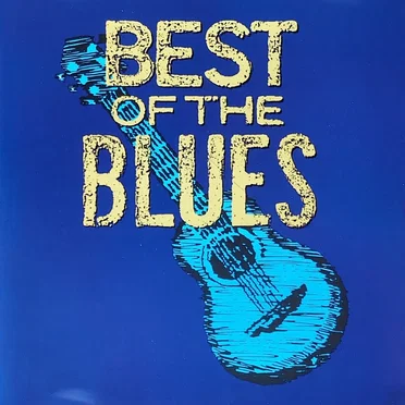 Best of the Blues by Various Artists - album cover