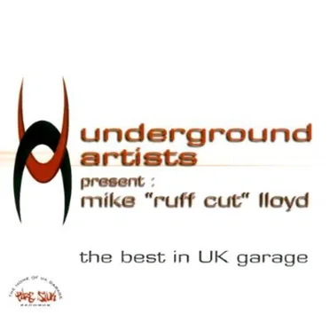 Underground Artists Present: Mike "Ruff Cut" Lloyd by Various Artists - album cover