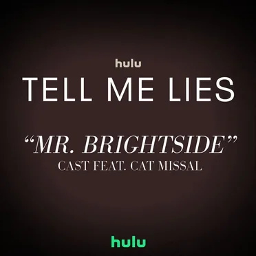 Mr. Brightside (From "Tell Me Lies Season 2 ")