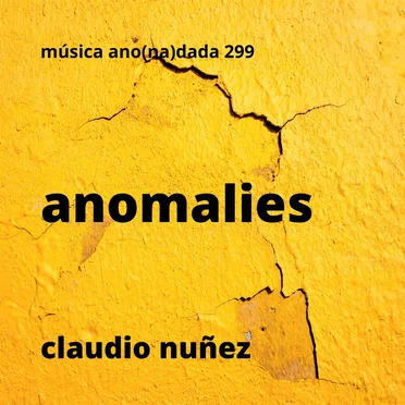 Anomalies by Claudio Nuñez - album cover