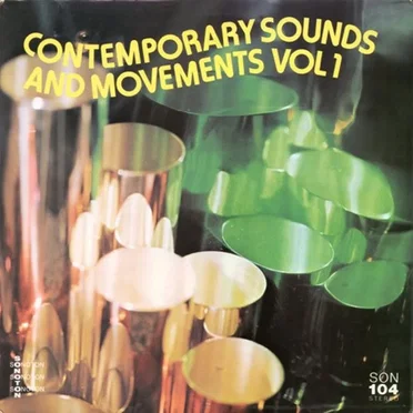 Contemporary Sounds and Movements, Volume 1