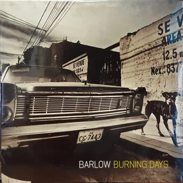 Burning Days by Barlow - album cover