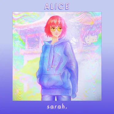 Alice by sarah. - album cover