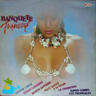 Banquete tropical by Various Artists - album cover