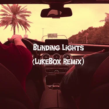 Blinding Lights by LukeBox - album cover
