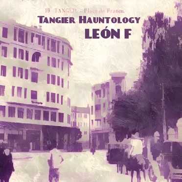 Tangier Hauntology by León F - album cover