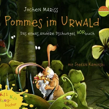 Pommes im Urwald: Das etwas andere DschungelHÖRbuch by Jochen Mariss - album cover