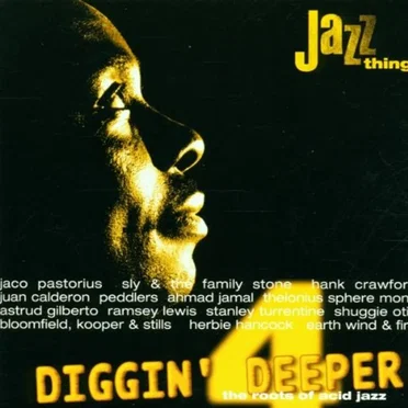 Diggin' Deeper 4: The Roots of Acid Jazz by Various Artists - album cover