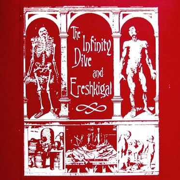 The Infinity Dive / Ereshkigal by The Infinity Dive - album cover