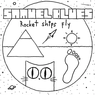 Rocket Ships Fly by Samuel Blues - album cover