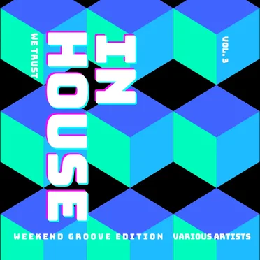 In House We Trust, Vol. 3 by Various Artists - album cover