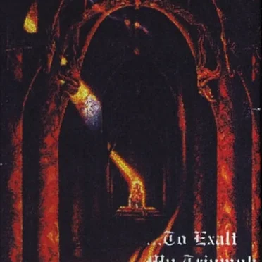 ...to Exalt My Triumph
