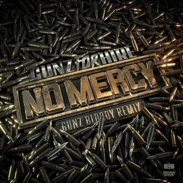 No Mercy (Gunz Bloody remix)