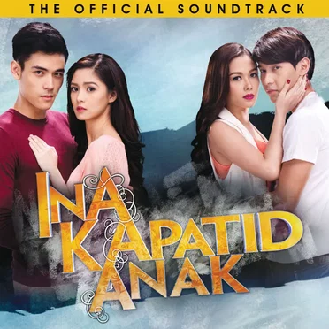 Ina, Kapatid, Anak by Various Artists - album cover