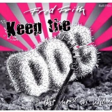 Keep the Dog: That House We Lived In