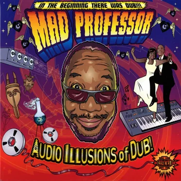 Audio Illusions of Dub!