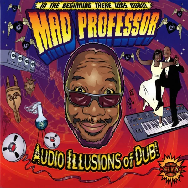 Audio Illusions of Dub!