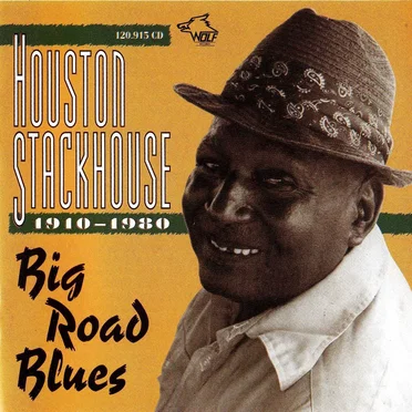 Big Road Blues by Houston Stackhouse - album cover