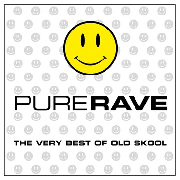 Pure Rave: The Very Best of Old Skool by Various Artists - album cover