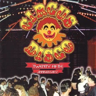 Circus Disco 25th Anniversary by Various Artists - album cover